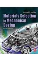 Materials Selection in Mechanical Design