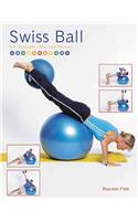 Swiss Ball: For Strength, Tone and Posture