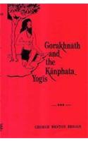 Gorakhnath and the Kanphata Yogis