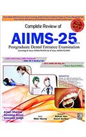 Complete Review of AIIMS - 25 Years : Postgraduate Dental Entrance Examination