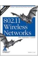 802.11 Wireless Networks: The Definitive Guide