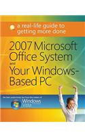 2007 Microsoft Office System and Your Windows-Based PC