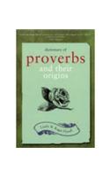 Dictionary of Proverbs & Their Origins