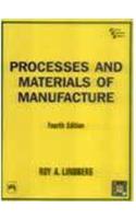 Processes And Materials Of Manufacture