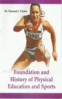 Foundation and History of Physical Education and Sports