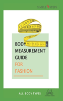 Body Measurement Guide for Fashion - All Body Types