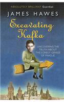 Excavating Kafka