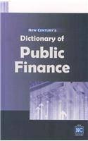 New Century's Dictionary of Public Finance