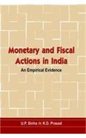 Monetary and Fiscal Actions in India: An Empirical Evidence