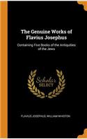 The Genuine Works of Flavius Josephus