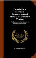 Experimental Electrical Engineering and Manual for Electrical Testing