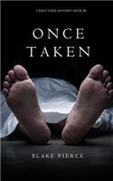 Once Taken (a Riley Paige Mystery--Book #2)