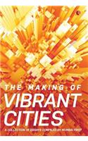 Making Of Vibrant Cities