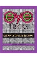 EYE Tricks: A Book Of Optical Illussions