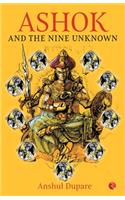 Ashok and the Nine Unknown