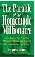 Parable Of The Home Made Millionaire