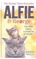 Alfie and George: A Heart-Warming Tale about How One Cat and His Kitten Brought a Street Together