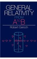 General Relativity from A to B