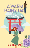 Warm Rainy Day In Tokyo