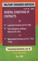 MES General Conditions Of Contracts (For I.A.F.W. 2249, I.A.F.W. 2159, I.A.F.W. 1821, I.A.F.W. 1779 & 1779A ) INcorporating Amendments upto 48, Aug. 2021.