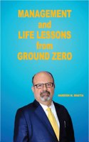 Management and Life Lessons from Ground Zero