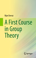 First Course in Group Theory