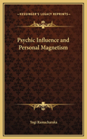 Psychic Influence and Personal Magnetism