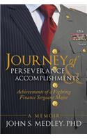 Journey of Perseverance and Accomplishments