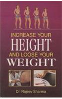 Increase your Height & Loose your Weight