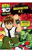 Ben 10 Comic Story Book: Washington B.C.