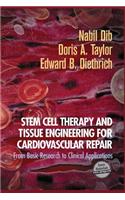 Stem Cell Therapy and Tissue Engineering for Cardiovascular Repair