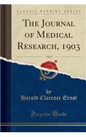 The Journal of Medical Research, 1903, Vol. 9 (Classic Reprint)