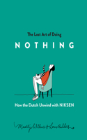 Lost Art of Doing Nothing