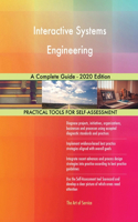 Interactive Systems Engineering A Complete Guide - 2020 Edition