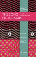 The Song of the Shirt: Cheap Clothes Across Continents and Centuries