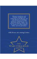 Mexican Treacheries and Cruelties. Incidents and Sufferings in the Mexican War; With Accounts of Hardships Endured; Treacheries of the Mexicans; Battles Fought, and Success of American Arms; Also, an Account of Valiant Soldiers Fallen, and the Part