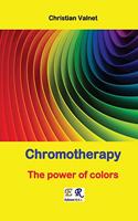 Chromotherapy - The power of colors