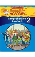 Geronimo Stilton Academy: Comprehension Pawbook Level 2