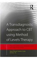 A Transdiagnostic Approach to CBT using Method of Levels Therapy