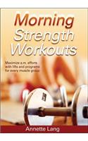 Morning Strength Workouts