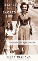 Recipes for a Sacred Life