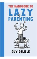 Handbook to Lazy Parenting