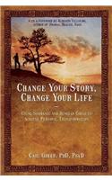 Change Your Story, Change Your Life