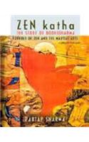 Zen Katha:The Story Of Bodhidharma