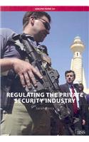 Regulating the Private Security Industry