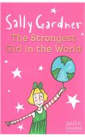 Magical Children: The Strongest Girl In The World