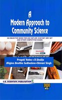 A MODERN APPROACH TO COMMUNITY SCIENCE (AN OBJECTIVE BOOK FOR UGC NET/JRF, ICAR NET, SRF, SET AND OTHER COMPETITIVE EXAMS)