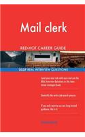 Mail clerk RED-HOT Career Guide; 2537 REAL Interview Questions