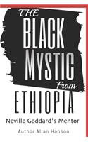 Black Mystic From Ethiopia