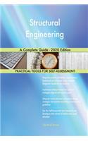 Structural Engineering A Complete Guide - 2020 Edition